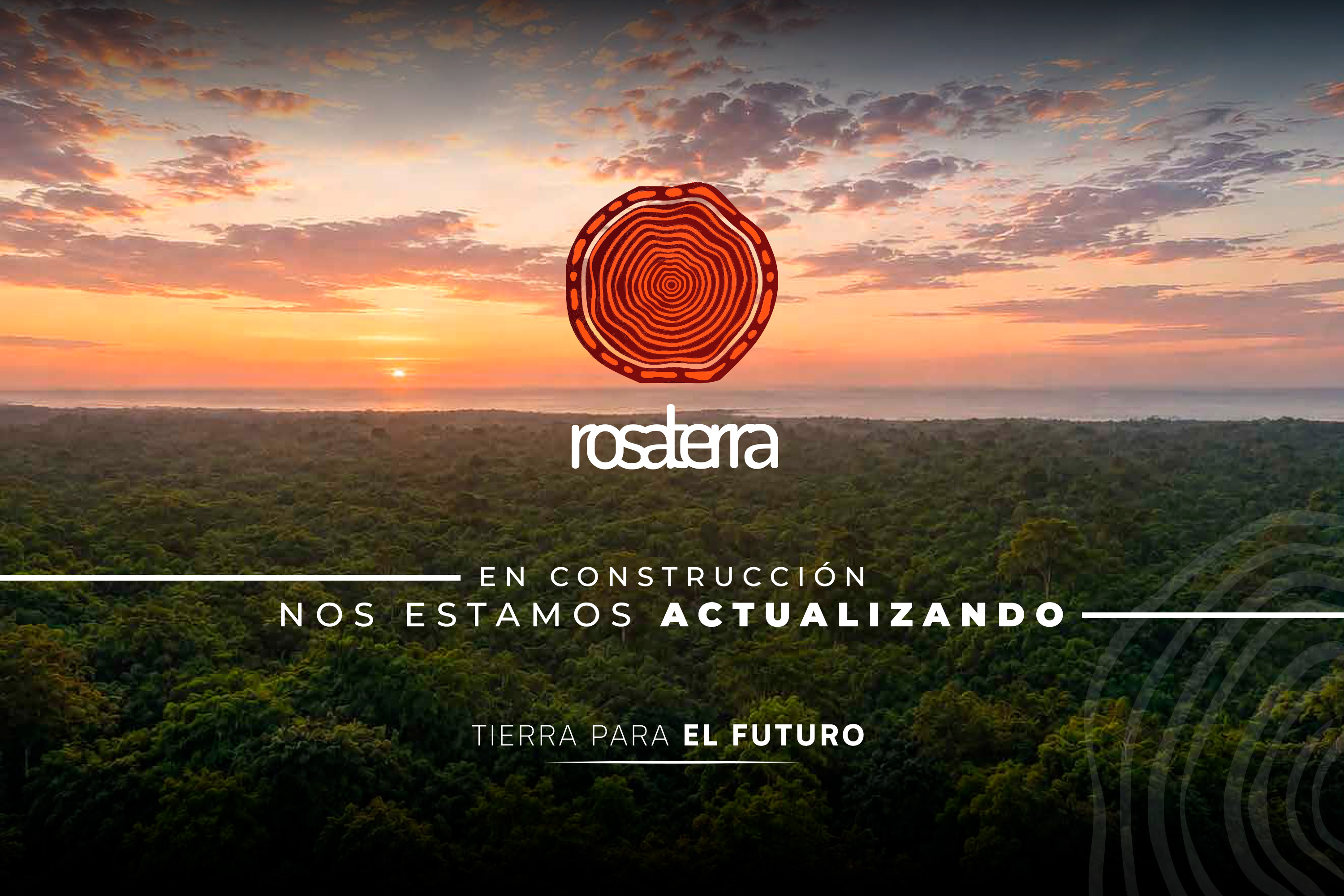 Rosaterra — En construcción, nos estamos actualizando. Tierra para el futuro.